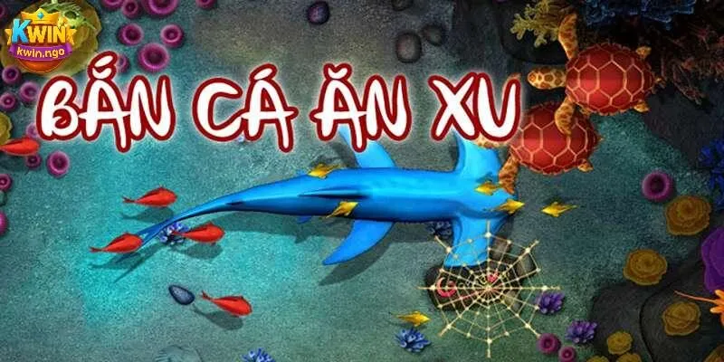 Nhà cái KWIN - Nâng tầm trải nghiệm bắn cá ăn xu